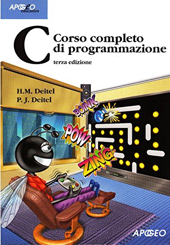 9788850326334: C. Corso completo di programmazione (Idee & strumenti)