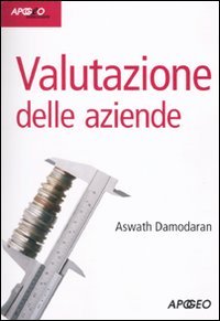 Valutazione delle aziende (9788850328680) by Unknown Author