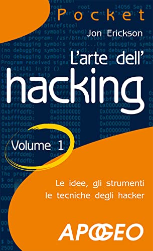 ARTE DELLHACKING. VOL. 1 - ER (9788850328734) by Erickson, Jon