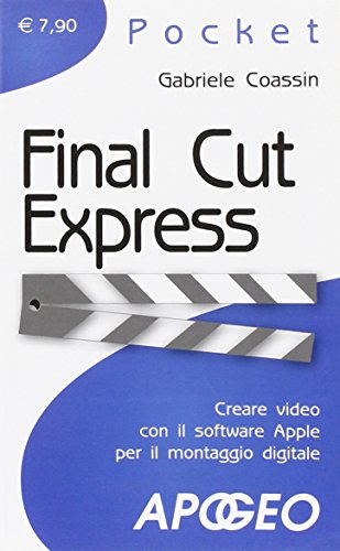 9788850330034: Final Cut Express (Pocket)