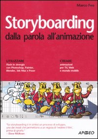 Beispielbild fr Storyboarding dalla parola all'animazione zum Verkauf von medimops