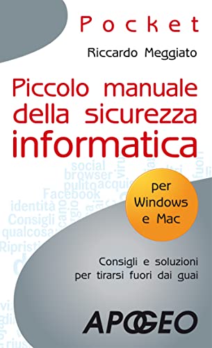 Beispielbild fr Piccolo manuale della sicurezza informatica zum Verkauf von medimops
