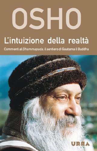 OSHO - INTUIZIONE DELLA REALTA (9788850330744) by Osho