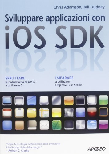 9788850331345: Sviluppare applicazioni con iOS SDK (Guida completa)