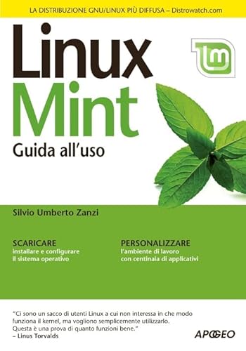 Immagine dell'editore per Linux Mint. Guida all'uso del sistema operativo open source venduto da libreriauniversitaria.it