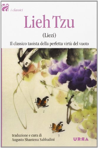 9788850332823: Lieh Tzu (Liezi). Il classico taoista della perfetta virt del vuoto