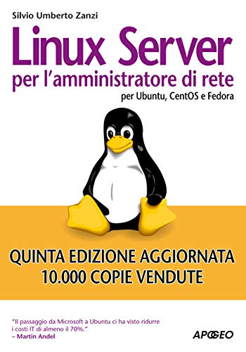Beispielbild fr Linux Server per l'amministratore di rete. Per Ubuntu, CentOS e Fedora Core zum Verkauf von WorldofBooks