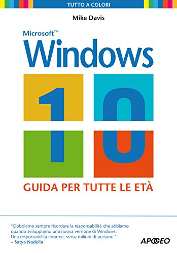 9788850333486: Windows 10. La guida per tutte le et (Guida completa)