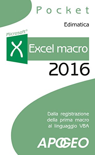 Stock image for EXCEL MACRO 2016 - EXCEL MACRO (Italian) for sale by Brook Bookstore