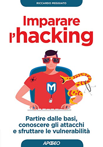 Beispielbild fr Imparare l'hacking. Partire dalle basi, conoscere gli attacchi e sfruttare le vulnerabilit zum Verkauf von medimops