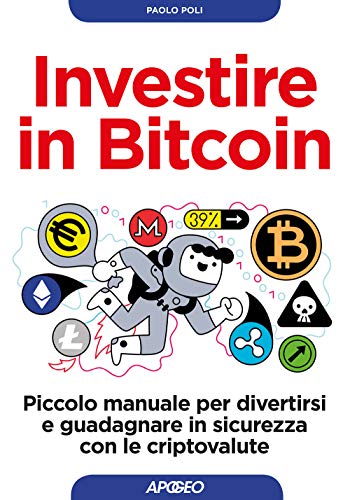 Beispielbild fr Investire in bitcoin. Piccolo manuale per divertirsi e guadagnare in sicurezza con le criptovalute zum Verkauf von medimops