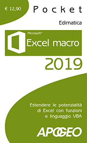 Stock image for Excel macro 2019. Estendere le potenzialit di Excel con funzioni e linguaggio VBA for sale by libreriauniversitaria.it