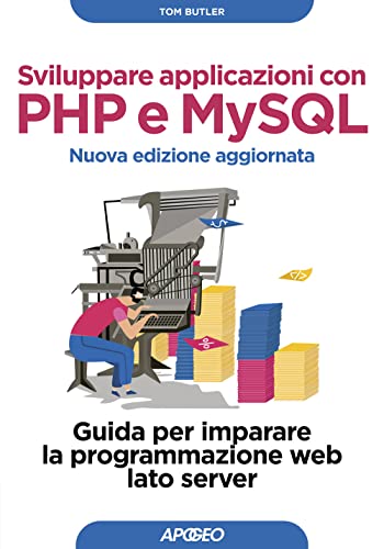 Stock image for Sviluppare applicazioni con PHP e MySQL. Guida per imparare la programmazione web lato server. Nuova ediz. (Guida completa) for sale by libreriauniversitaria.it