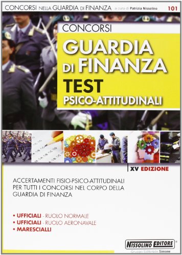 Stock image for Concorsi Guardia di finanza. Test psico-attitudinali for sale by medimops