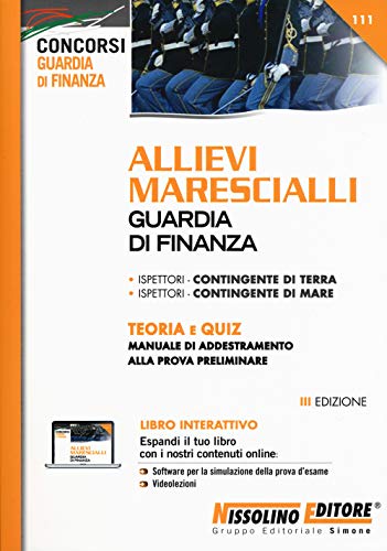 Beispielbild fr Allievi marescialli Guardia di Finanza. Teoria e quiz. Manuale di addestramento alla prova preliminare. Con espansione online. Con software di simulazione zum Verkauf von Buchpark