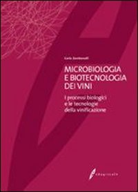 Stock image for Microbiologia e biotecnologia dei vini. I processi biologici e le tecnologie della vinificazione for sale by medimops