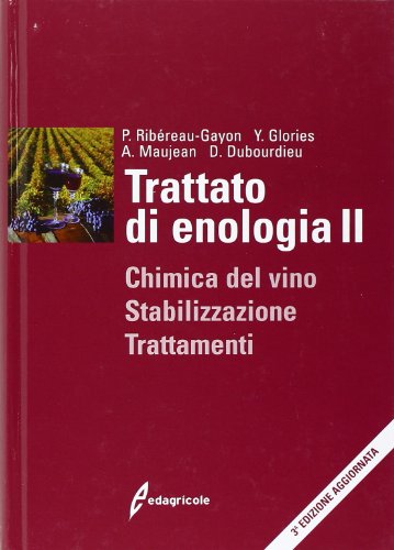 9788850651962: Trattato di enologia. Chimica del vino, stabilizzazione e trattamenti (Vol. 2)