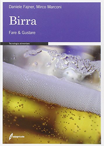 Stock image for Birra. Fare & gustare for sale by libreriauniversitaria.it