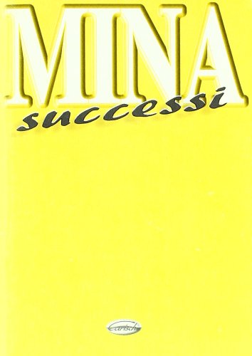 9788850700226: Mina Successi (Testi con accordi)