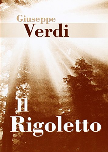 9788850702855: Giuseppe Verdi: Rigoletto