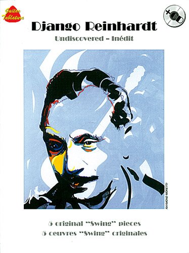 Stock image for Django Reinhardt: Undiscovered - Indit (Guitar Tab / Artist Songbook) for sale by Revaluation Books