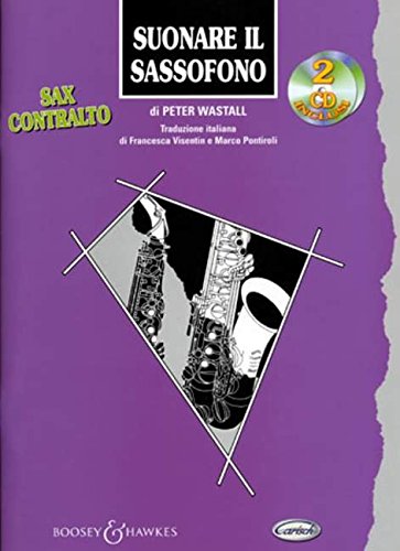 Stock image for SUONARE IL SASSOFONO: SAX CONTRALTO (BOOK/2 CDS) +2CD for sale by libreriauniversitaria.it