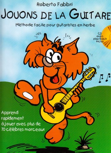 Jouons de la guitare : Méthode facile pour guitaristes en herbe (1CD audio) - Roberto Fabbri