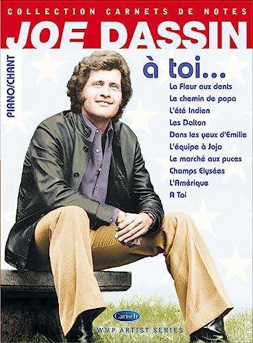 9788850709939: Joe dassin : a toi - collection carnets de notes - piano, voix & guitare