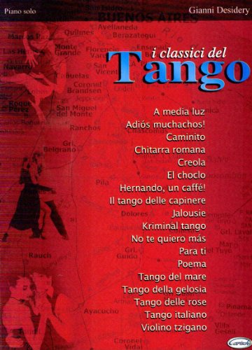 Imagen de archivo de I Classici Del Tango. Piano solo a la venta por medimops