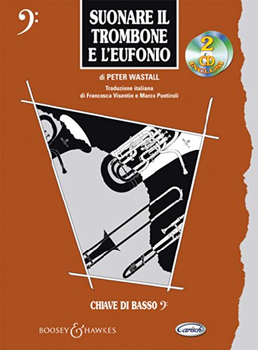 9788850714438: Suonare Il Trombone E l Eufonio +CD