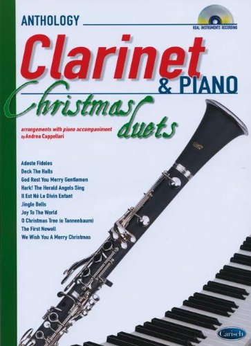 Beispielbild fr CAPPELLARI ANDREA ANTHOLOGY CHRISTMAS DUETS FOR CLARINET & PIANO zum Verkauf von Revaluation Books