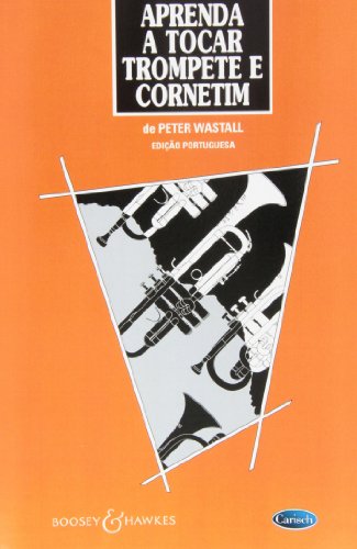 Stock image for Aprenda a Tocar Trompete e Cornetim for sale by Livre et Partition en Stock