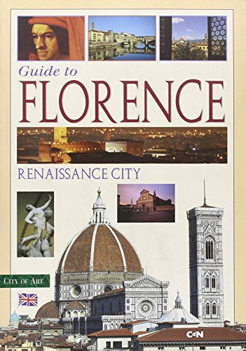 9788850900213: Guide to Florence: Renaissance City