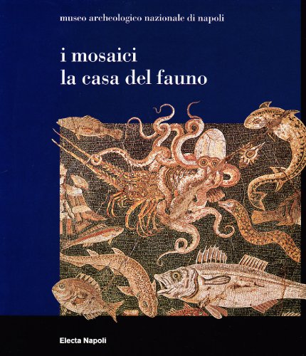 Stock image for I mosaici. La casa del fauno for sale by Ergodebooks