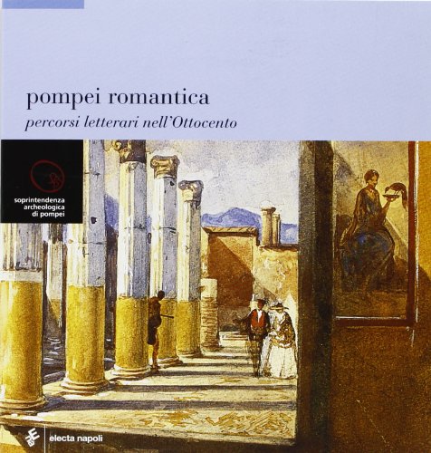 Stock image for Pompei romantica for sale by medimops