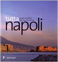 Beispielbild fr Tutta Napoli zum Verkauf von Ammareal