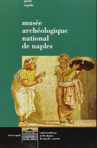 Beispielbild fr Museo archeologico nazionale di Napoli. Ediz. francese zum Verkauf von Ammareal