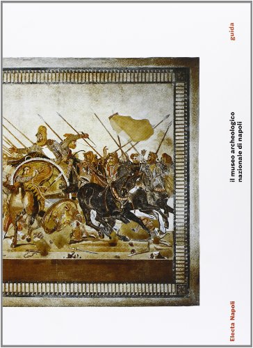 Beispielbild fr Il museo archeologico nazionale di Napoli zum Verkauf von Ammareal