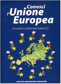 9788851103804: Conosci l'Unione Europea (Atlanti scolastici)