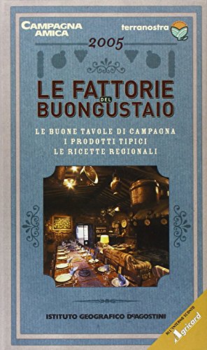 9788851107659: Fattorie Del Buongustaio 2005 (Le)