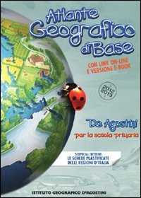 Stock image for Atlante geografico di base. Per la Scuola elemenentare. Ediz. illustrata. Con espansione online Aa.Vv. for sale by Librisline