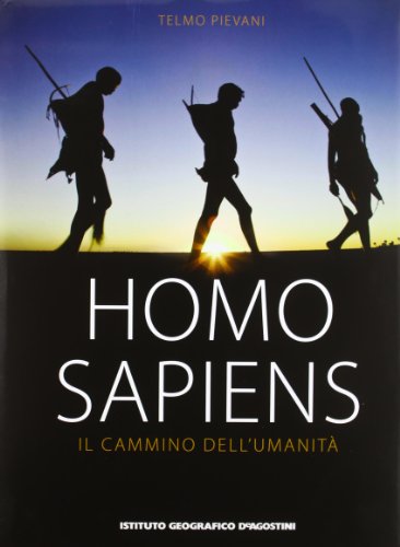 9788851116422: Homo sapiens. Il cammino dell'umanit (Grandi atlanti)