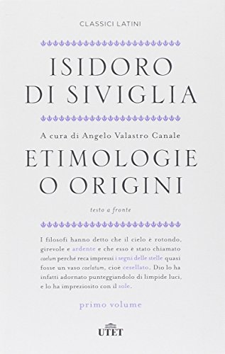 9788851122287: Etimologie o origini. Testo latino a fronte (2 volumi)