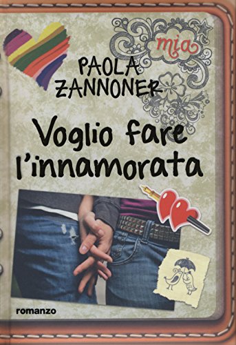 9788851122713: Voglio fare l'innamorata