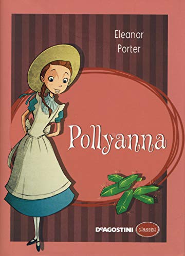 9788851124298: Pollyanna