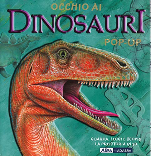 9788851130701: Occhio ai dinosauri. Libro pop-up. Ediz. illustrata