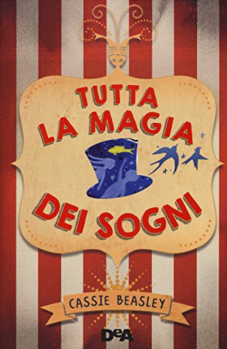 Beispielbild fr Tutta la magia dei sogni zum Verkauf von Librerie Dedalus e Minotauro