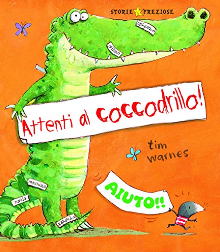 Stock image for Attenti al coccodrillo! for sale by WorldofBooks