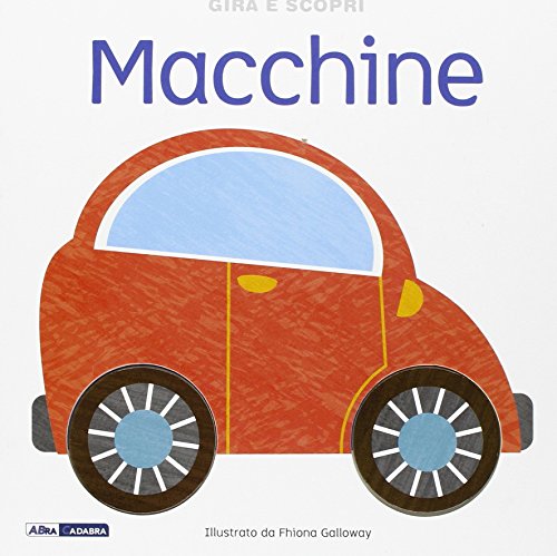 Stock image for Macchine. Gira e scopri for sale by medimops