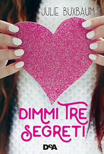 Stock image for Dimmi tre segreti for sale by WorldofBooks